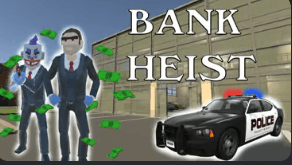 Bank Heist